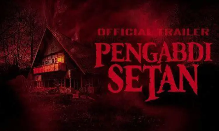 Atmosfer mencekam dalam film Pengabdi Setan