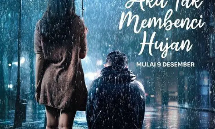 Behind the scenes Aku Tak Membenci Hujan Proses pengambilan gambar film Aku Tak Membenci Hujan