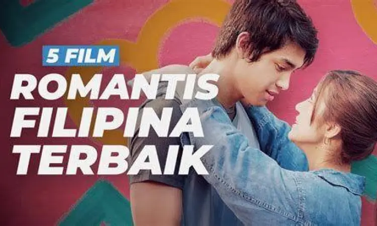 Sinema Romantis Filipina Poster film romantis Filipina populer dengan subtitle Indonesia