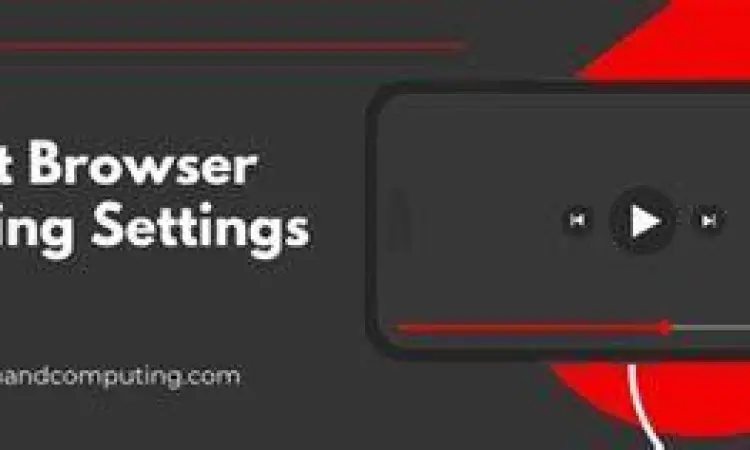 Optimasi pengaturan browser untuk streaming video kualitas tinggi