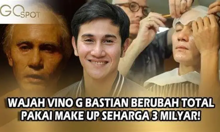 Proses makeup prostetik Vino G Bastian